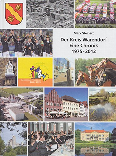 Der Kreis Warendorf: eine Chronik 1975 - 2012 (Quellen und Forschungen zur Geschichte des Kreises Warendorf) Politics & History