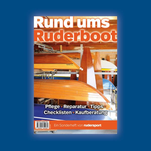 Rund ums Ruderboot: Ein Sonderheft von rudersport Leisure & Fun