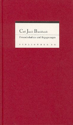 Freundschaften und Begegnungen: Ausgew. v. Friedhelm Kemp Personalities