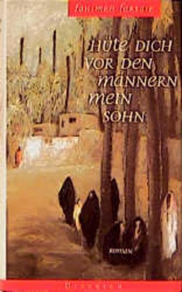 Hüte dich vor den Männern mein Sohn: Roman Contemporary literature