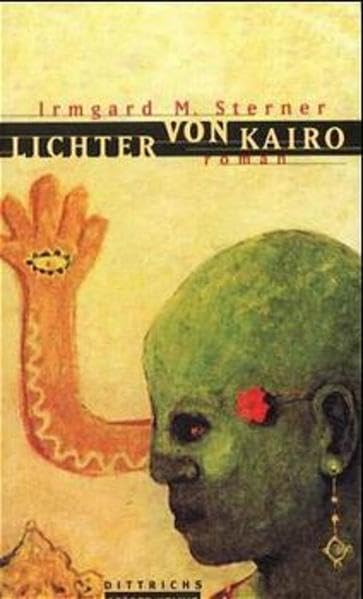 Lichter von Kairo: Roman (Dittrichs-Städte-Krimis) Contemporary literature