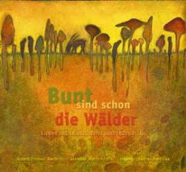 Bunt sind schon die Wälder: Lieder aus Deutschland und Österreich (Valve-Hearts im Dittrich-Verlag) Arts & Music