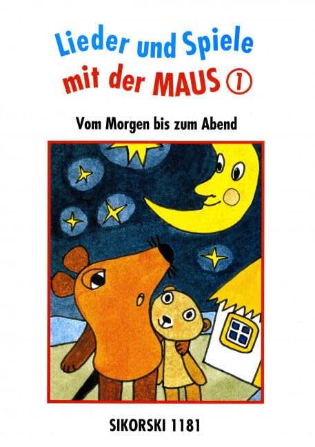 Lieder und Spiele mit der MAUS, Bd.1, Vom Morgen bis zum Abend: Bd 1: Vom Morgen bis zum Abend. Gesang, Gitarre. Sheet Music