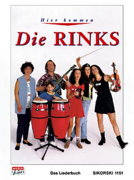 Hier kommen die Rinks: Album der singenden Famiie. Das Liederbuch zu der gleichnamigen CD/MC (Ed. 1151) Sheet Music