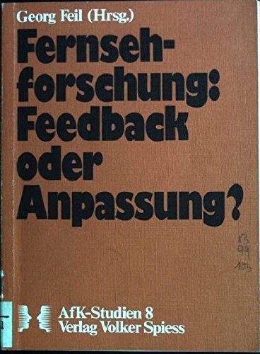 Product Image: Fernsehforschung, Feedback oder Anpassung?. AfK-Studien ; Bd. 8