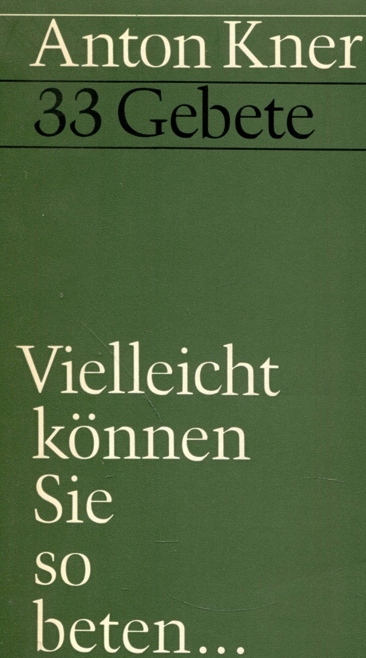 Vielleicht können Sie so beten ... : 33 Gebete. Books