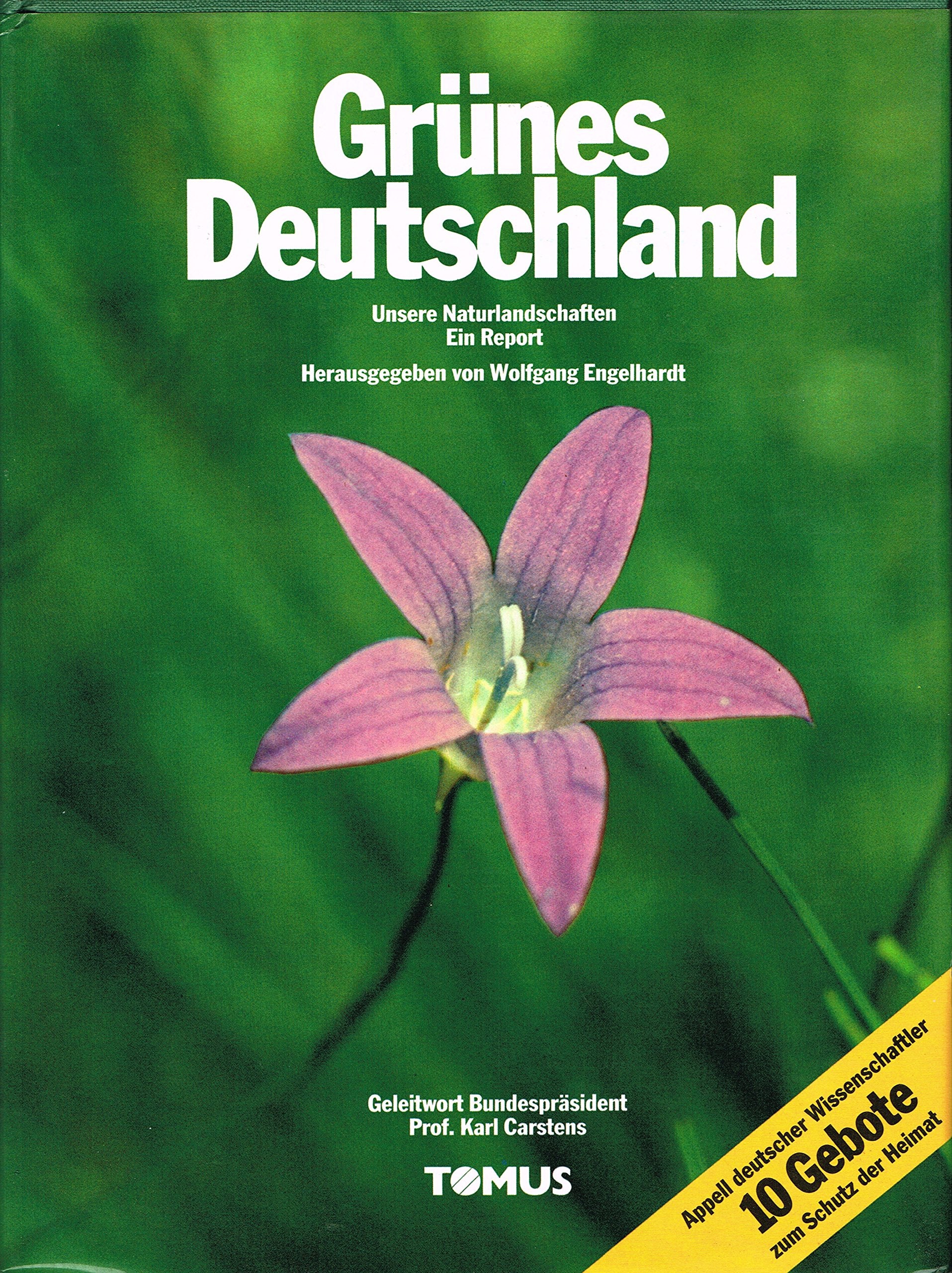 Grünes Deutschland - Unsere Naturlandschaften / Ein Report Books