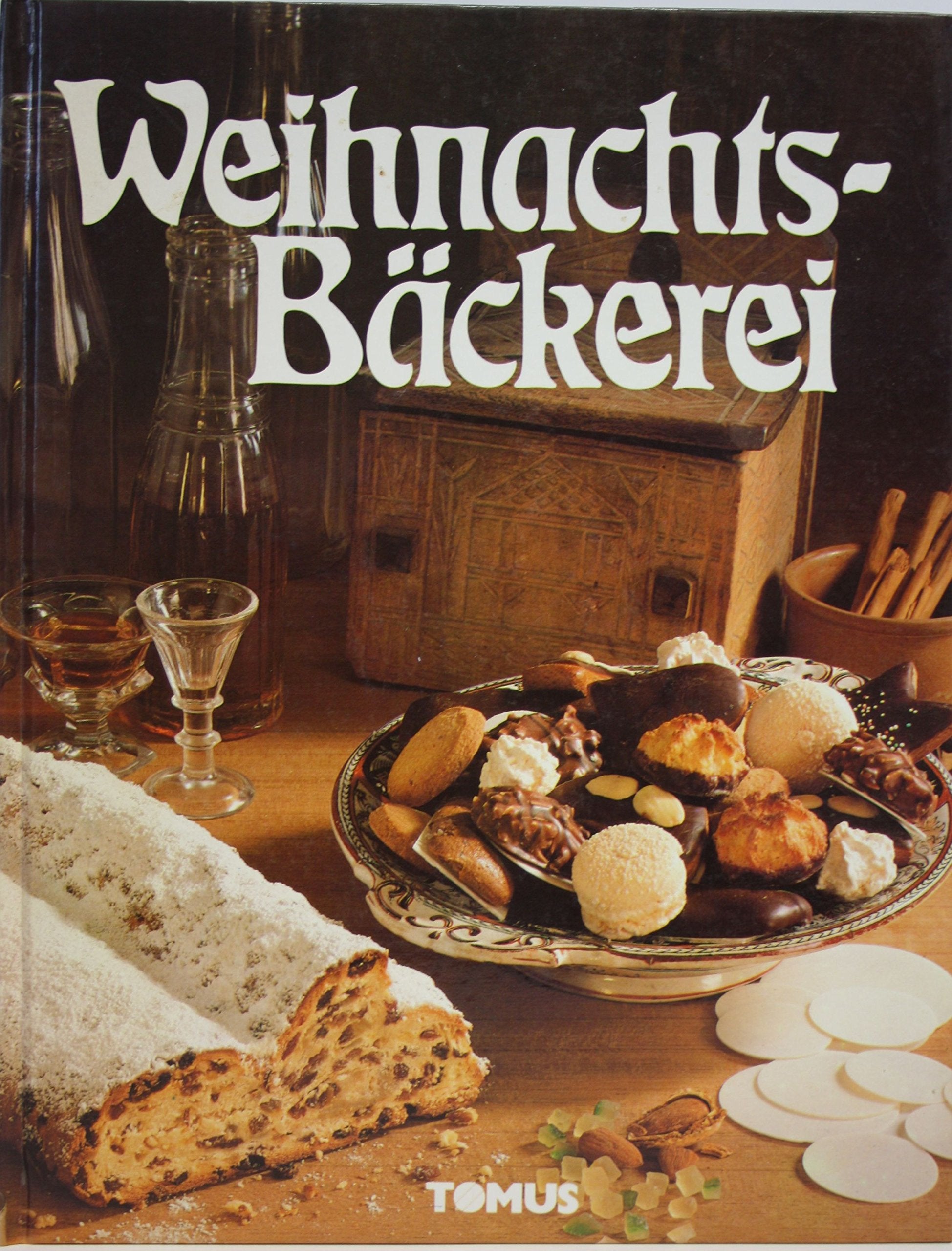 Weihnachts-Bäckerei. Die 120 besten Rezepte fürs schönste Fest. Books