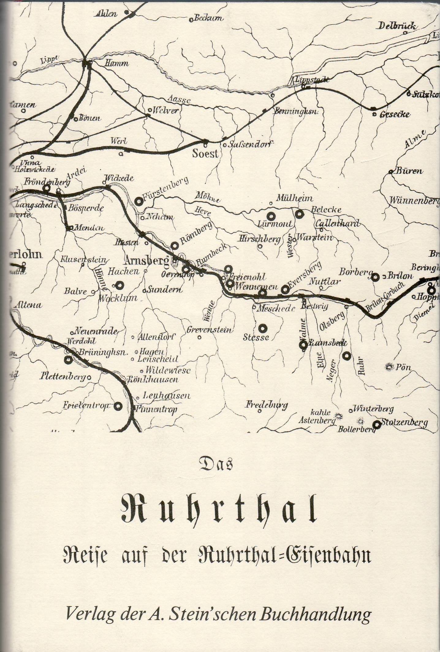 Das Ruhrtal: Reise auf der Ruhrtal-Eisenbahn mit Ausflügen in die Umgegend book