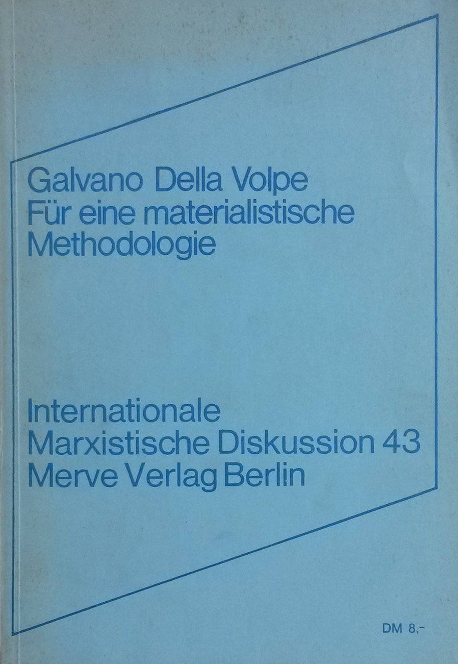 Für eine materialistische Methodologie (Internationale Marxistische Diskussion 43) Contemporary literature