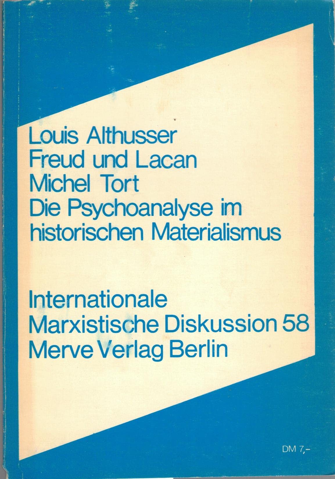 Freud und Lacan: Die Psychoanalyse im historischen Materialismus (Internationaler Merve Diskurs: Perspektiven der Technokultur) Psychology