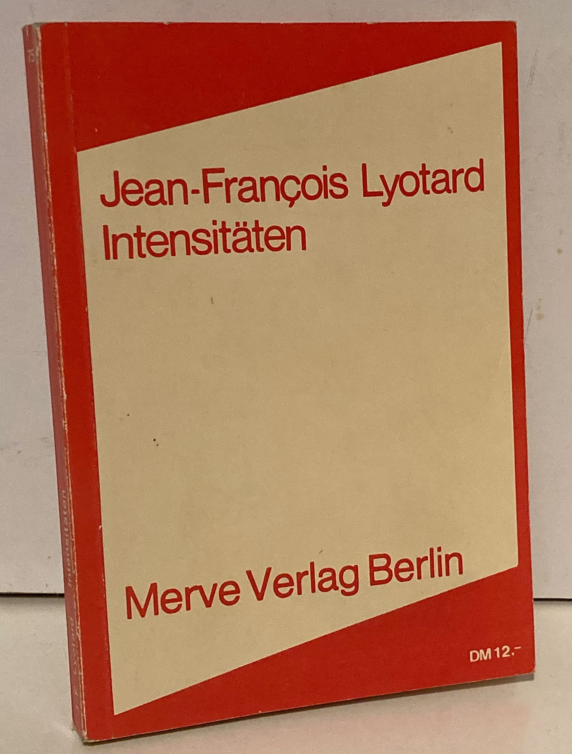 Intensitäten (Internationaler Merve Diskurs: Perspektiven der Technokultur) Philosophy