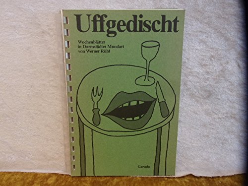 Uffgedischt. Wochenblätter in Darmstädter Mundart Books