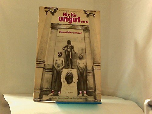 Nix für ungut ... Darmstädter Satirical Books