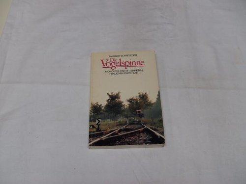 Die Vogelspinne. Monolog einer Trinkerin Books