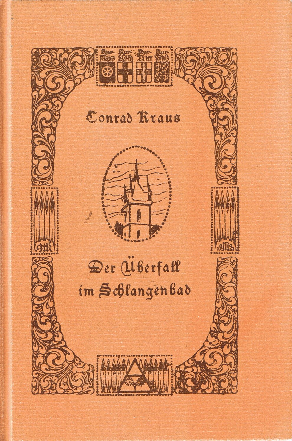 Der Überfall im Schlangenbad. Und andere Erzählungen - Conrad Kraus book