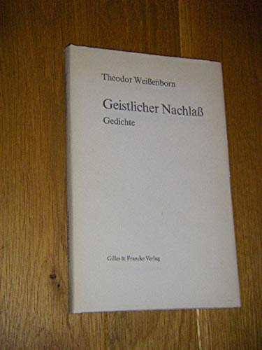 Geistlicher Nachlaß: Gedichte, Books