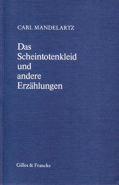 Das Scheintotenkleid und andere Erzählungen Contemporary literature