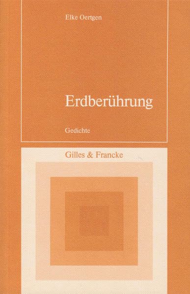 Erdberührung: Gedichte - Oertgen, Elke book