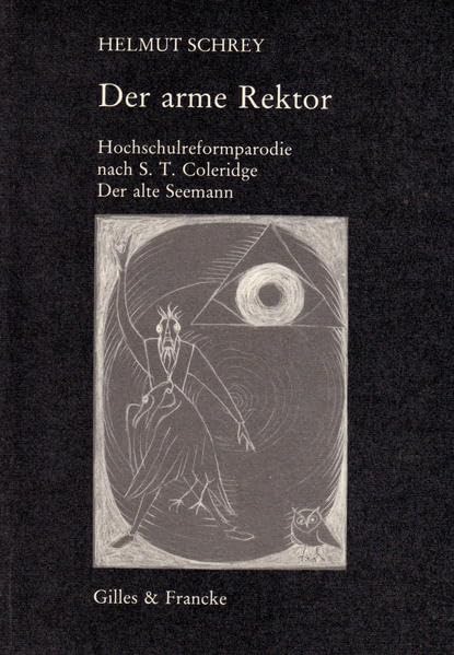 Der arme Rektor: Hochschulreformparodie nach Samuel Taylor Coleridge Der alte Seemann (1798) Contemporary literature