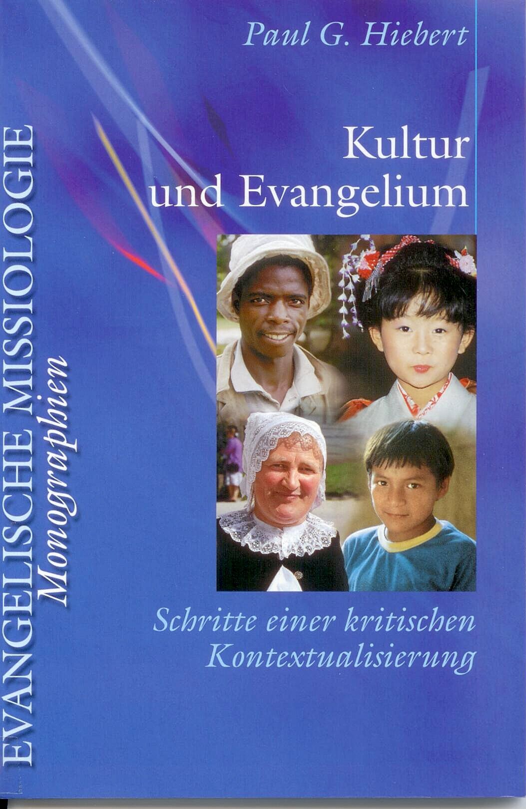 Kultur und Evangelium: Schritte einer kritischen Kontextualisierung Religion & Esotericism