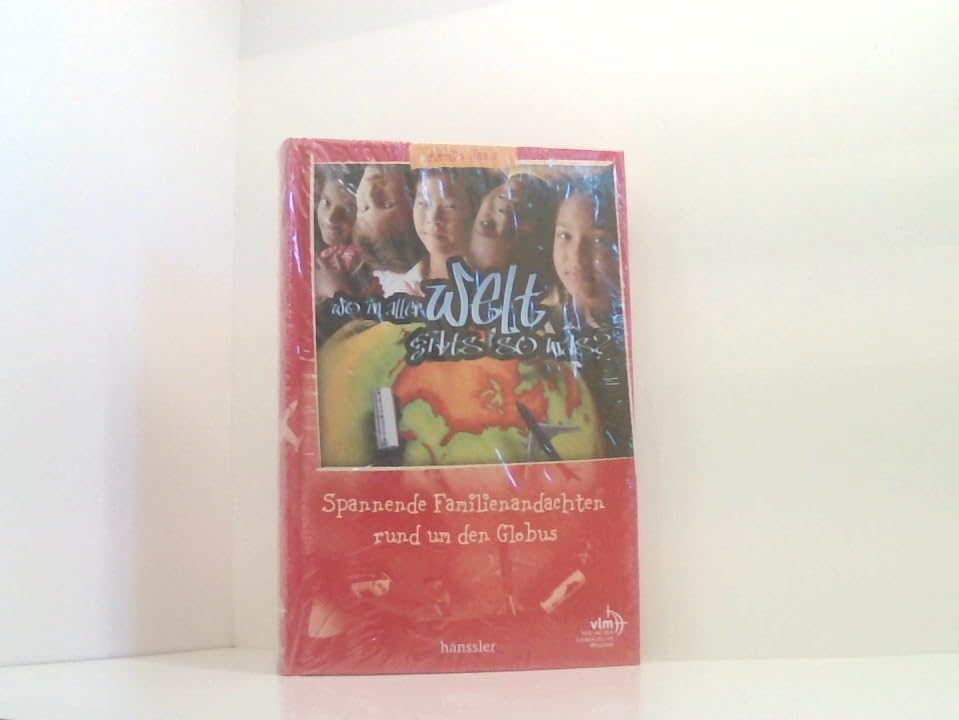 Wo in aller Welt gibts so was?: Spannende Familienandachten rund um den Globus Novels & Short Stories