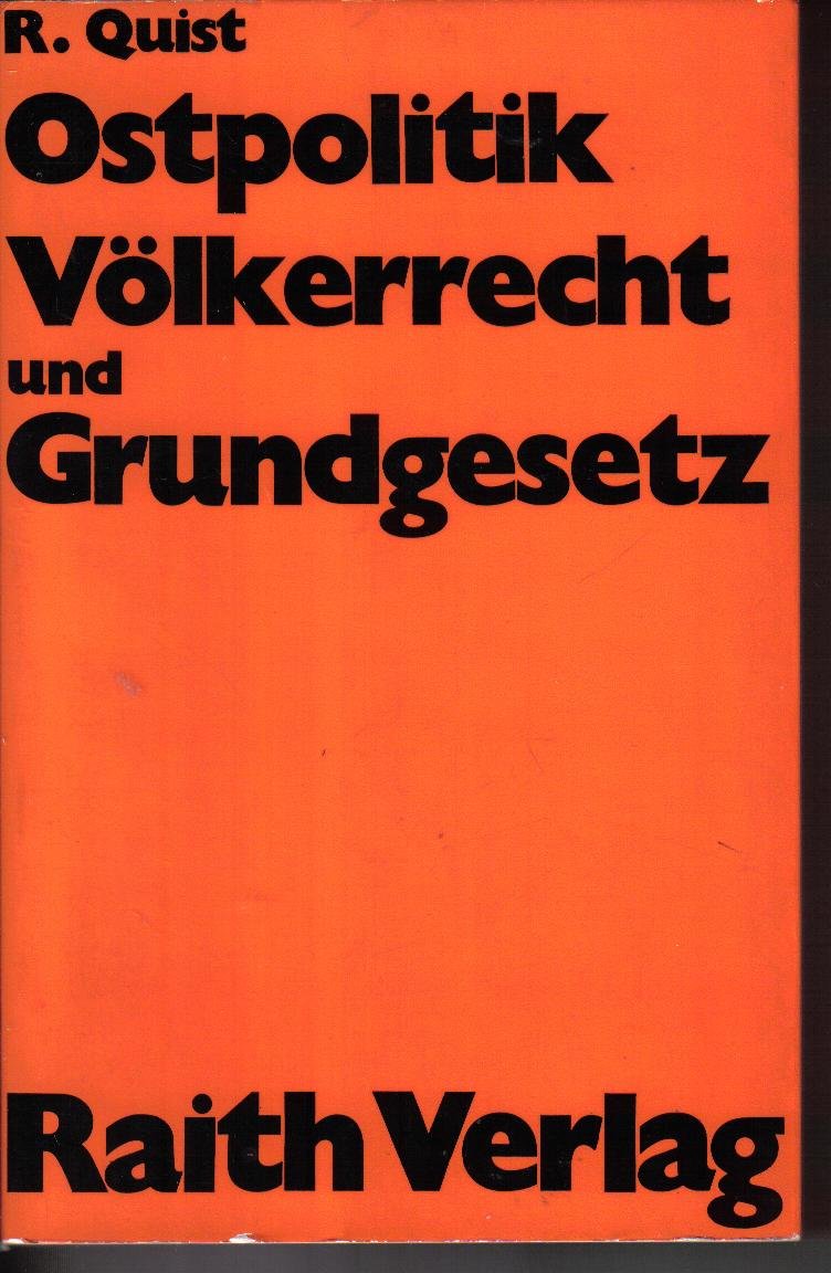 Ostpolitik, Völkerrecht und Grundgesetz Law