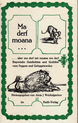 Ma derf moana...aber ma derf net moana ma derf Books