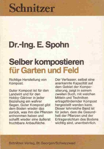 Selber kompostieren für Garten und Feld Leisure, Home & Garden