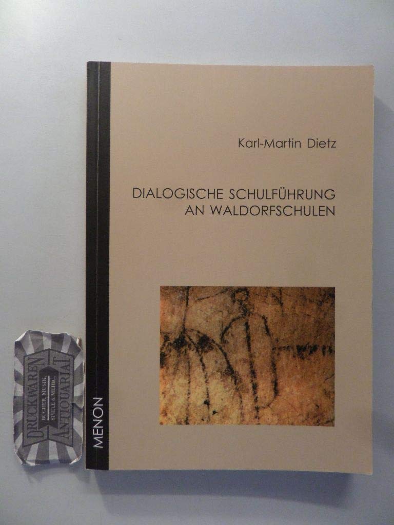 Dialogische Schulführung an Waldorfschulen: Spiritueller Individualismus als Sozialprinzip Books