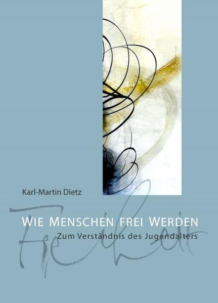 Wie Menschen frei werden: Zum Verständnis des Jugendalters Books