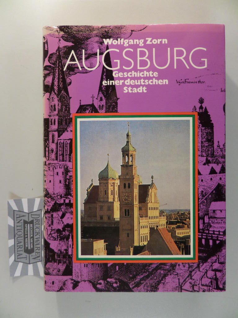Augsburg - Geschichte einer deutschen Stadt book