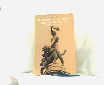 Bronzebildmonumente in Augsburg 1589-1606. Bild und Urbanität Books