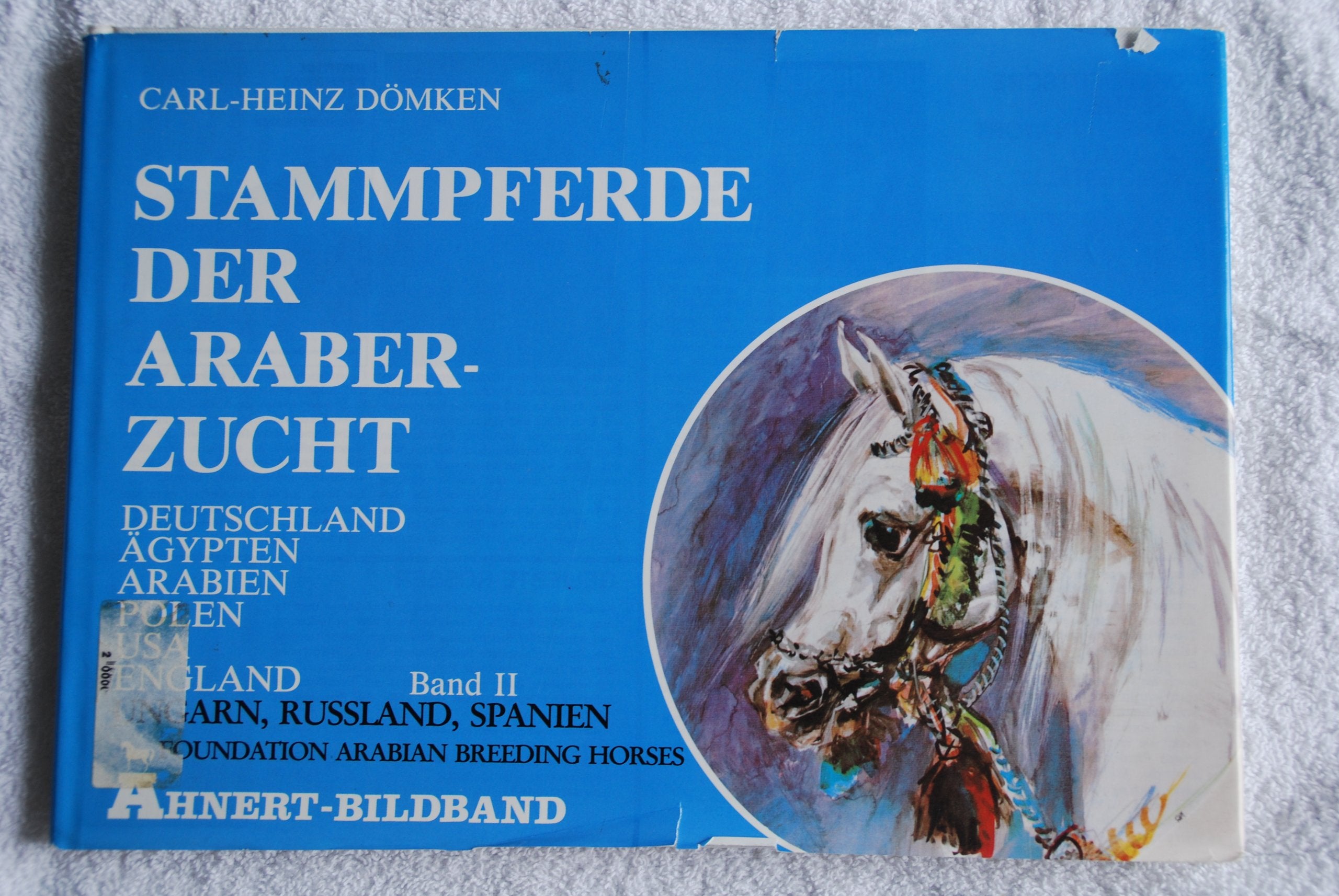 Stammpferde der Araber- Zucht II (5706 955) Medicine