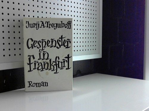 Gespenster in Frankfurt. Roman Fiction