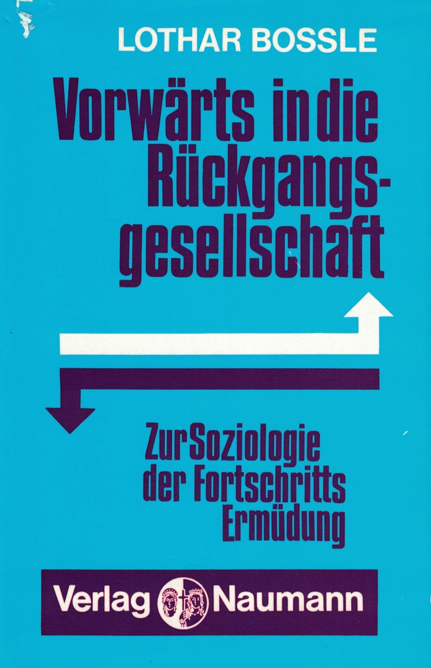 Vorwärts in die Rückgangsgesellschaft. Zur Soziologie der Fortschrittsermüdung Social Sciences