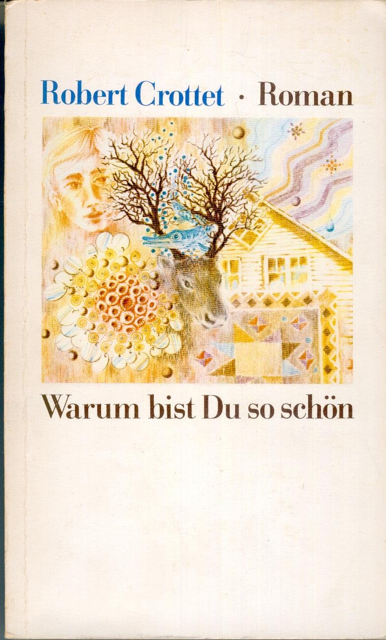 Warum bist Du so schön: Roman Books
