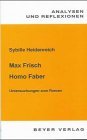 Max Frisch: Homo Faber. Anmerkungen zum Roman Books