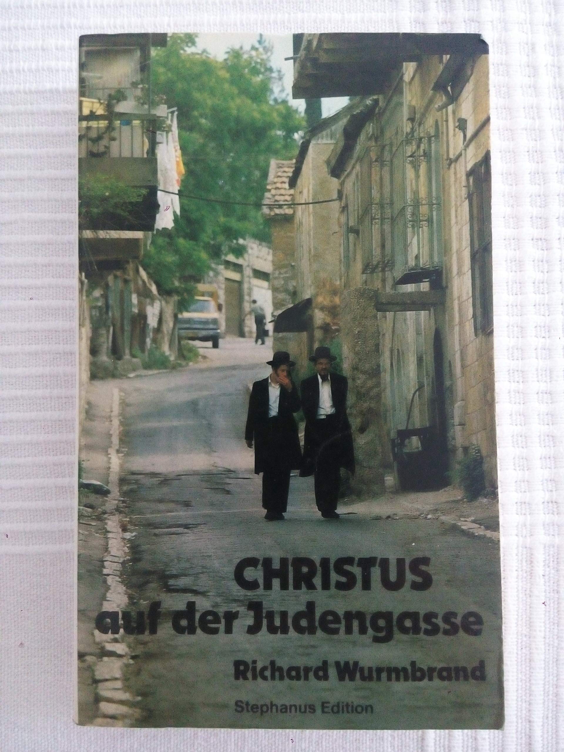 Christus auf der Judengasse. Juden, die Zeugnis für Christus ablegen Memories