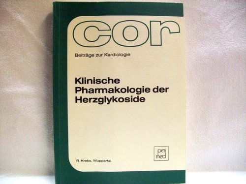 Klinische Pharmakologie der Herzglykoside Books