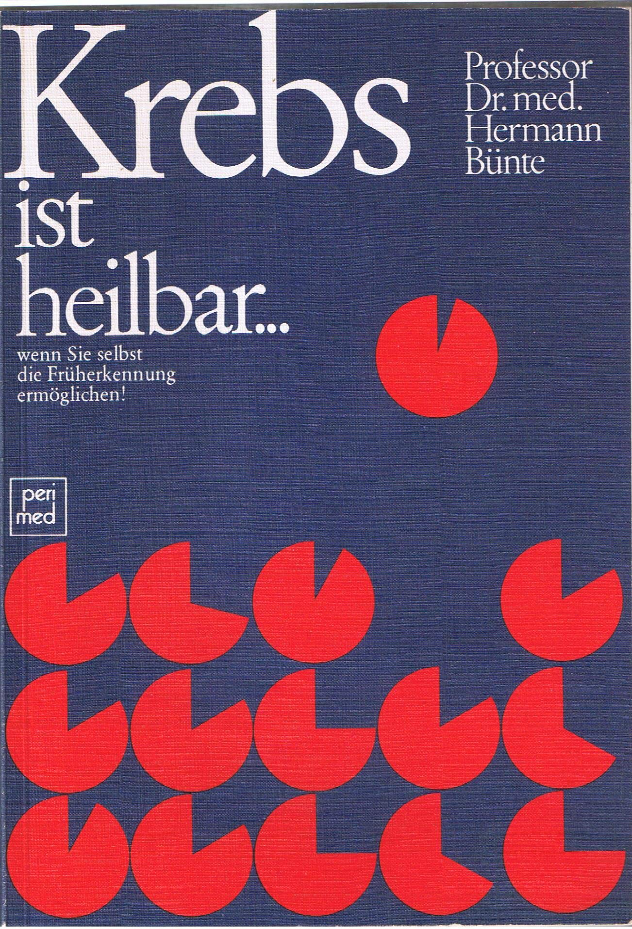 Krebs ist heilbar...wenn Sie selbst die Früherkennung ermöglichen! Medicine