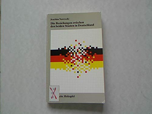 Die Beziehungen zwischen den beiden Staaten in Deutschland Politics & History