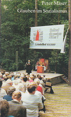 Glauben im Sozialismus. Kirchen und Religionsgemeinschaften in der DDR Books