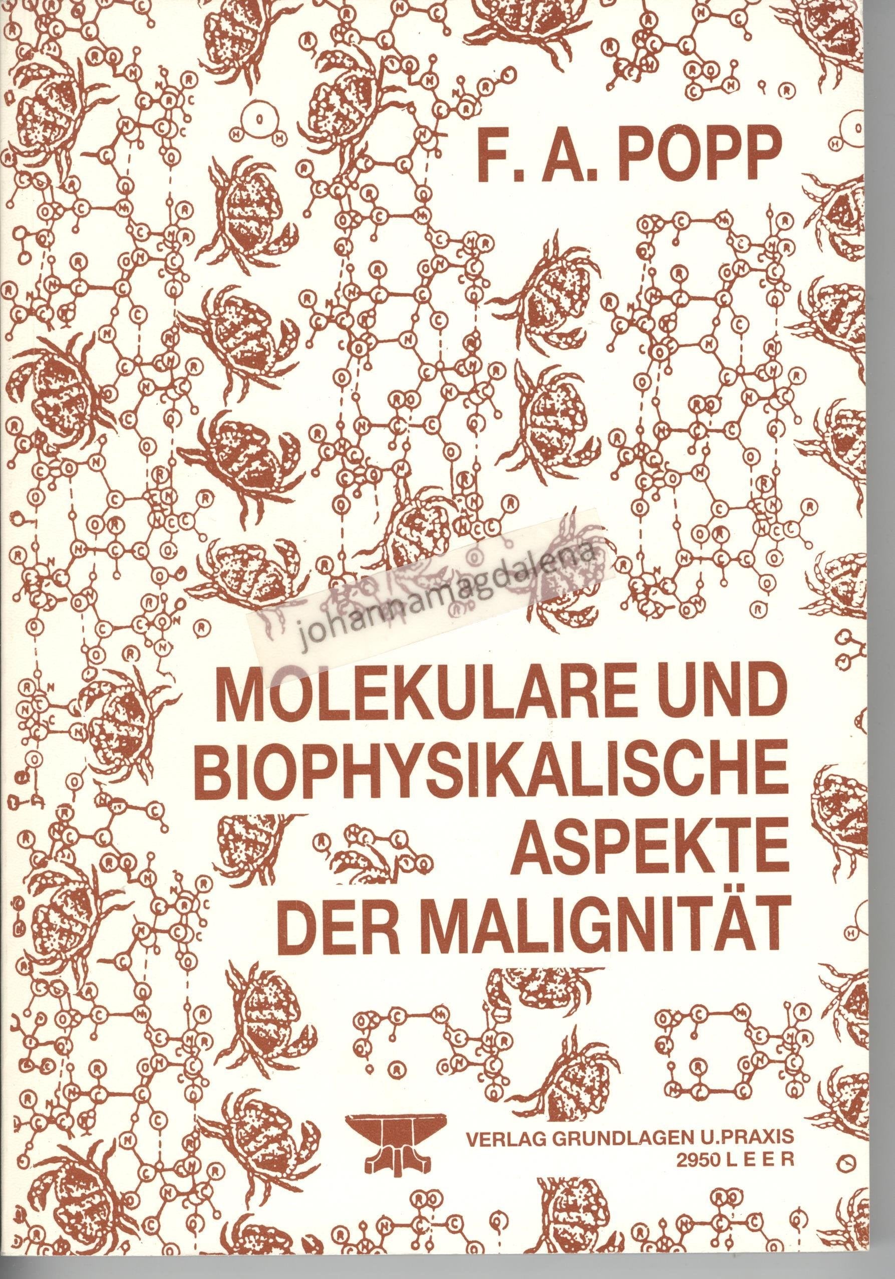 Molekulare und biophysikalische Aspekte der Malignität Natural Sciences