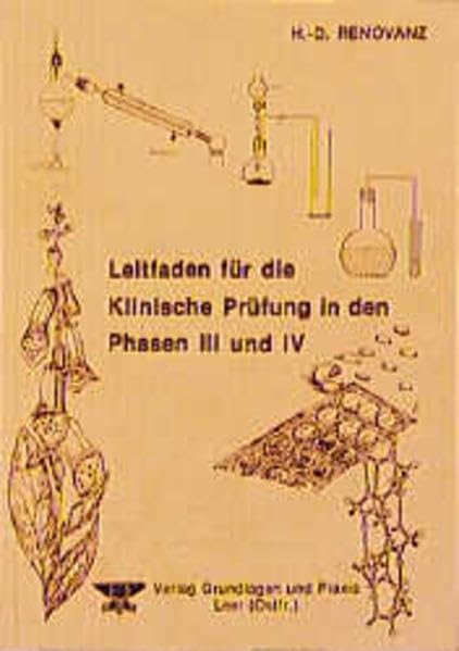 Leitfaden für die Klinische Prüfung in den Phasen III und IV Medicine