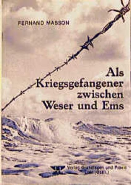 Als Kriegsgefangener zwischen Weser und Ems book