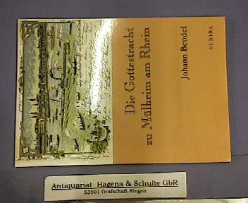 Die Gottestracht zu Mülheim am Rhein. Die Schiffsprozession zu Mülheim am Rhein Books