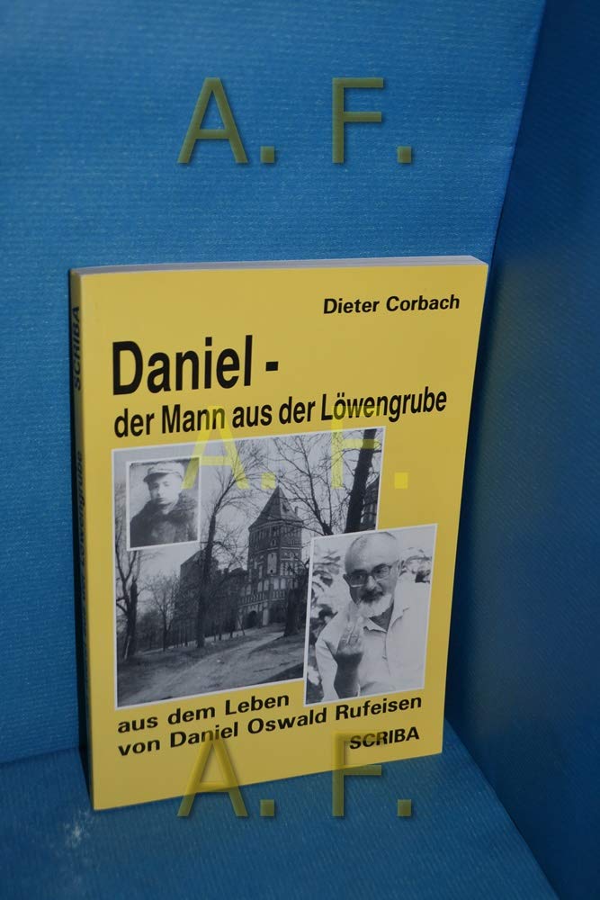 Daniel, der Mann aus der Löwengrube: Aus dem Leben von Daniel Oswald Rufeisen. Nachw. v. Hans H. henrix Pop culture