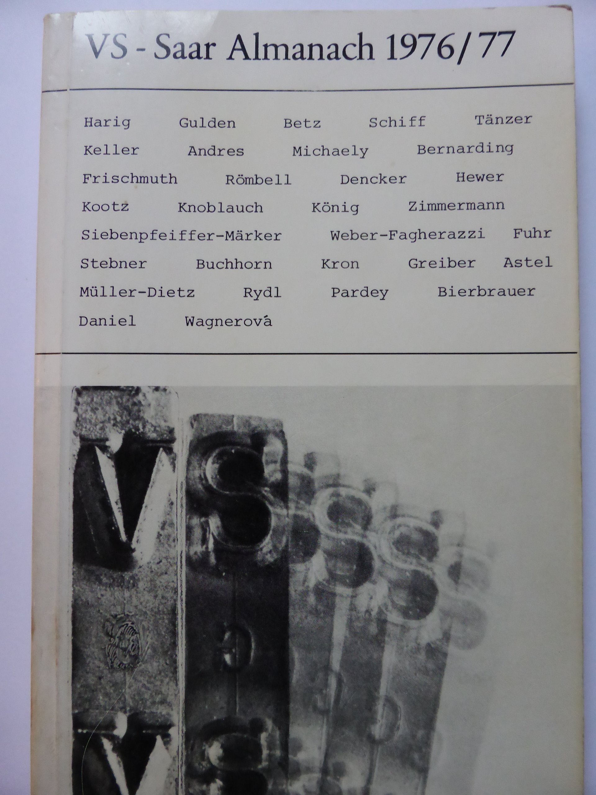 Saarländischer Almanach 1976/77. Verband Deutscher Schriftsteller (VS) in der IG Druck und Papier - Landesverband Saar Books