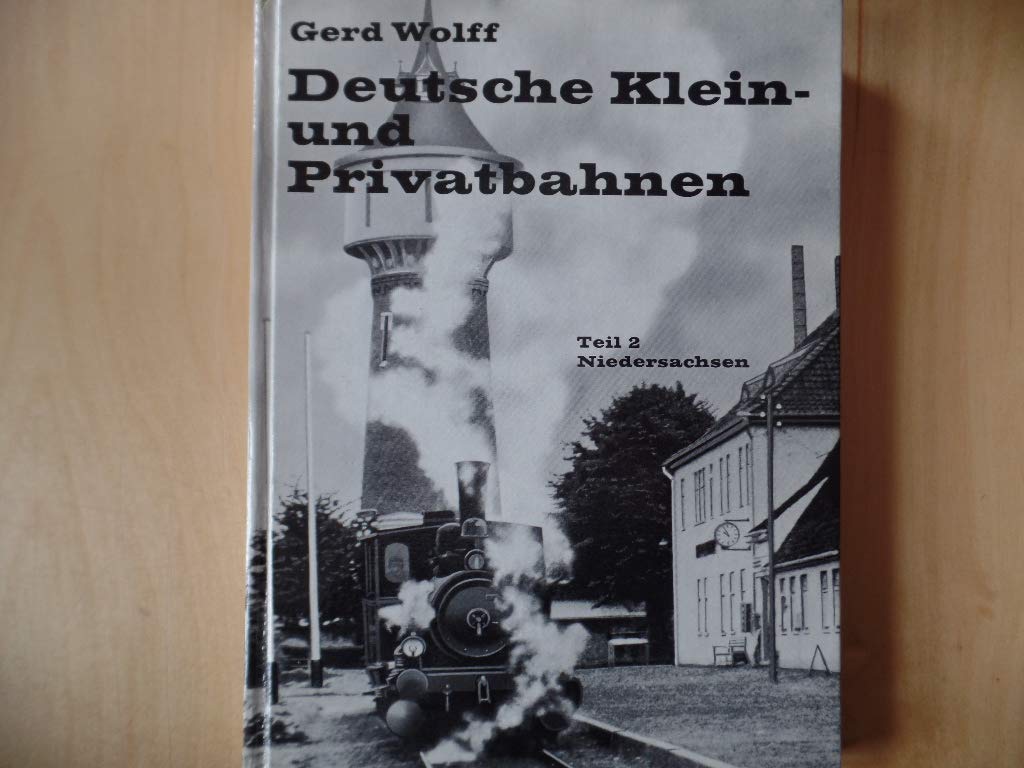 Deutsche Klein- und Privatbahnen, Teil 2: Niedersachsen book